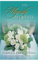 His Majesty Requests