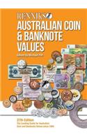 Renniks Australian Coin & Banknote Valuations: The Leading Guide for Australian Coin and Banknote Values Since 1964 - 27th Edition