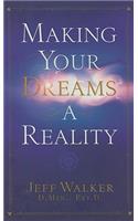 Making Your Dreams a Reality