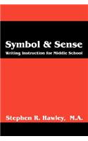 Symbol & Sense