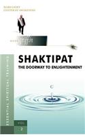 Shaktipat - The Doorway to Enlightenment