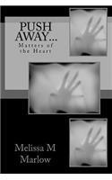 Push Away...