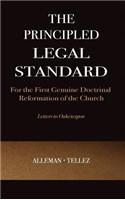 The Principled Legal Standard