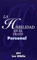 La Habilidad En El Trato Personal