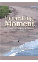 Unearthing the Moment