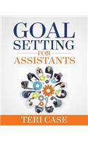 Goal Setting for Assistants