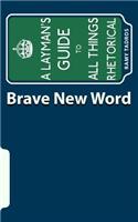 Brave New Word