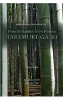 From the Bamboo-View Pavilion