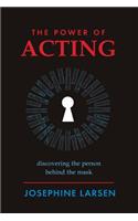 The Power Of Acting