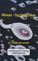 Woman - The Failed Male