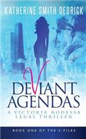 Deviant Agendas