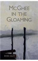 McGhee in the Gloaming