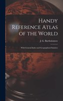 Handy Reference Atlas of the World