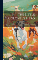 Little Colonel's Hero