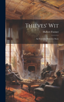 Thieves' Wit