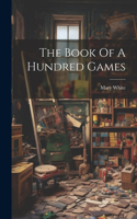 Book Of A Hundred Games