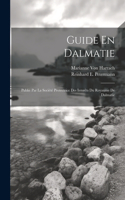 Guide En Dalmatie