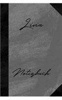 Livia Notizbuch: Liniertes Notizbuch für deinen Vornamen