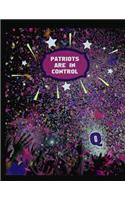 Patriots Are in Control Q