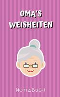 Oma's Weisheiten Notizbuch