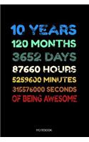 10 Years of Being Awesome Notebook