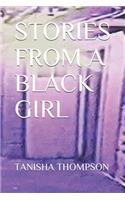 Stories From A Black Girl
