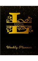 Lucia Weekly Planner: 2 Year Personalized Letter L Appointment Book January 2019 - December 2020 Black Gold Cover Writing Notebook & Diary Datebook Calendar Schedule Plan