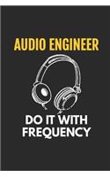Audio Engineer Do It With Frequency