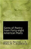Gems of Poetry from Forty-Eight American Poets: (English)