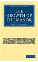 Growth of the Manor