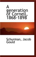 A Generation of Cornell, 1868-1898