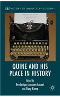 Quine and His Place in History