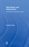High Stakes and Stakeholders