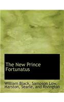 The New Prince Fortunatus