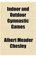 Indoor and Outdoor Gymnastic Games