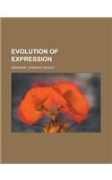 Evolution of Expression - Volume 1