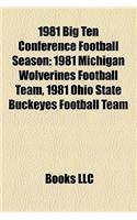 1981 Big Ten Conference Football Season: 1981 Michigan Wolverines Football Team, 1981 Ohio State Buckeyes Football Team(English)