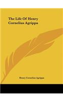 The Life of Henry Cornelius Agrippa