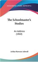 The Schoolmaster's Studies