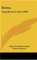 Elettra: Tragedia in Un Atto (1909)