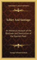 Schley And Santiago