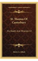 St. Thomas Of Canterbury: His Death And Miracles V2(English)