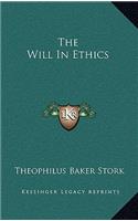 The Will in Ethics