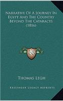 Narrative Of A Journey In Egypt And The Country Beyond The Cataracts (1816)