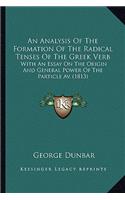 Analysis Of The Formation Of The Radical Tenses Of The Greek Verb