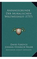 Anfangsgrunde Der Moralischen Weltweisheit (1757)