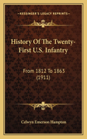 History Of The Twenty-First U.S. Infantry