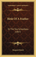 Birds Of A Feather