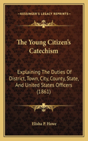 Young Citizen's Catechism