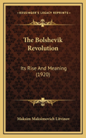 The Bolshevik Revolution